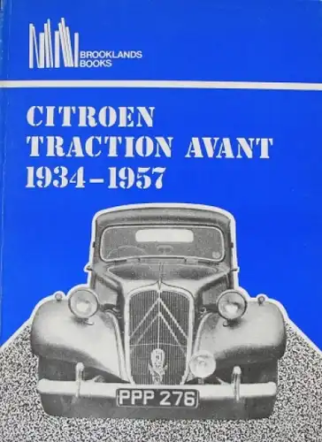 Brookland &quot;Citroen Traction Avant 1934-1957&quot; Citroen-Fahrzeug-Historie 1970