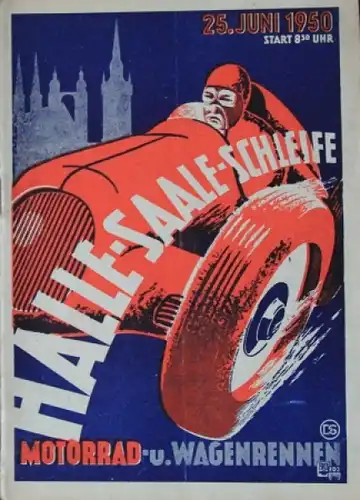 &quot;Halle-Saale Schleife Wagenrennen&quot; Juni 1950 Rennprogramm