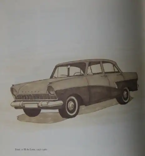 Ford &quot;Von Menschen und Automobilen - 50 Jahre Ford in Deutschland&quot; Ford-Historie 1975