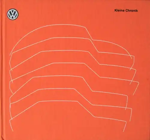 Volkswagen &quot;Kleine Chronik&quot; VW-Historie 1979