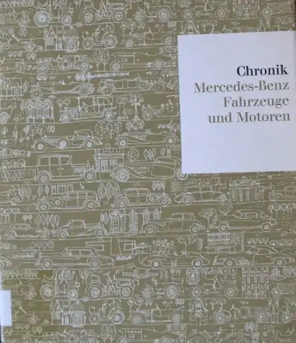 Mercedes &quot;Chronik Mercedes-Benz Fahrzeuge und Motoren&quot; Firmen-Historie 1966