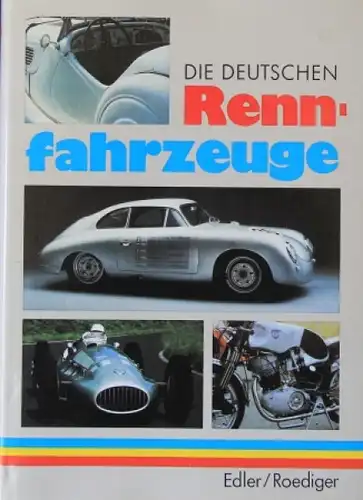 Edler &quot;Die deutschen Rennfahrzeuge&quot; Rennsport-Historie 1956 (8899)Edler &quot;Die deutschen Rennfahrzeuge&quot; Rennsport-Historie 1956