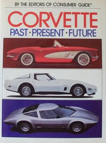 Consumer Guide &quot;Corvette - Past, Present, Future&quot; Chevrolet-Corvette-Historie 1982