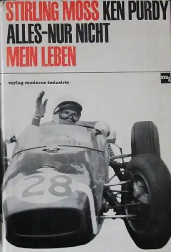 Purdy &quot;Alles nur nicht mein Leben&quot; Rennfahrer-Biographie 1965