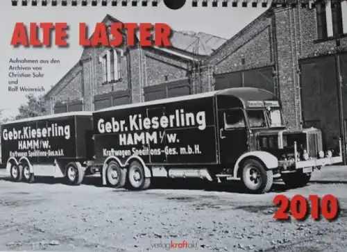 Alte Lastwagen - LKW-Jahreskalender mit historischen Motiven 2010