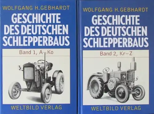 Gebhardt &quot;Geschichte des deutschen Schlepperbaus&quot; 2 Bände Traktor-Historie 1994