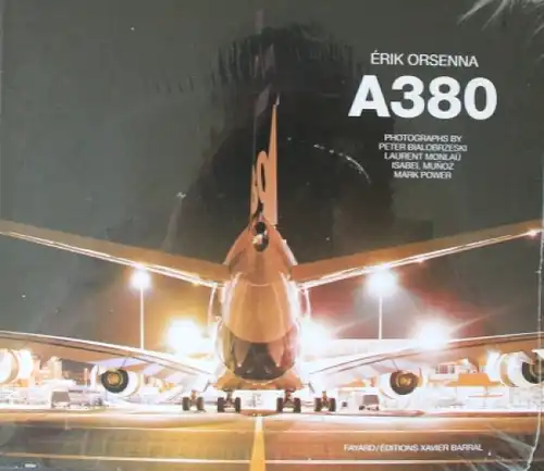 Orsenna &quot;Airbus A 380&quot; Flugzeug-Historie 2007