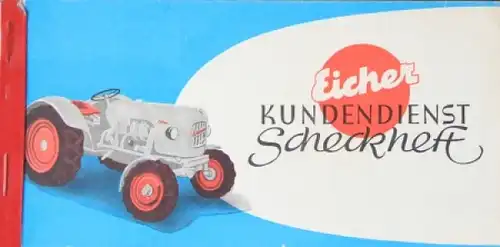 Eicher Mammut &quot;Kundendienst Scheckheft&quot; 1961 Traktorprospekt