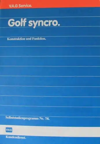 Volkswagen Golf Syncro &quot;Konstruktion und Funktion&quot; Reparatur-Handbuch 1986