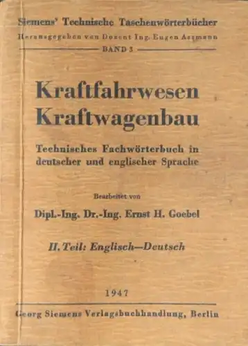 Goebel &quot;Kraftfahrwesen - Kraftwagenbau&quot; Fahrzeugtechnik 1947