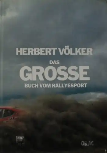 Völker &quot;Das grosse Buch vom Rallye Sport&quot; Rallyesport-Historie 1979