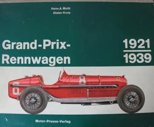 Muth &quot;Grand Prix Rennwagen 1921-1939&quot; Motorsport-Historie 1963