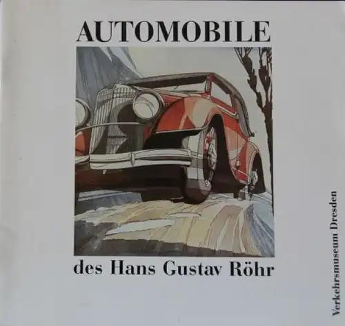 Ruby &quot;Automobile des Hans Gustav Röhr&quot; Röhr-Fahrzeughistorie 1989