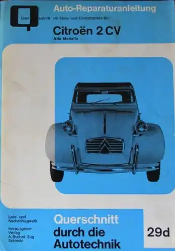 Bucheli &quot;Citroen 2 CV Reparaturanleitung&quot; 1965 Band 29c