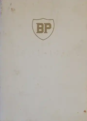 BP &quot;Geschichte einer Oelgesellschaft 1904-1954&quot; Firmenhistorie 1954