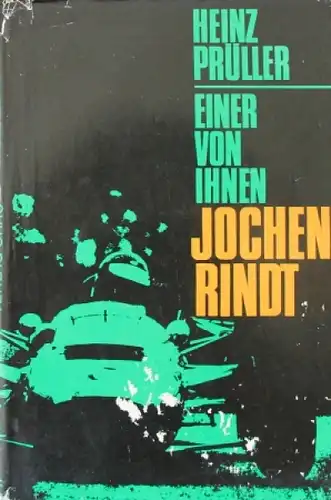 Prüller &quot;Einer von Ihnen - Jochen Rindt&quot; Rennfahrer-Biographie 1966