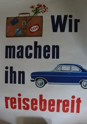 Esso Werbeplakat &quot;Wir machen ihn reisebereit&quot; Opelmotiv 1964