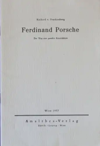 Frankenberg &quot;Ferdinand Porsche - Der Weg eines genialen Konstruteurs&quot; Porsche-Biographie 1957 mit Widmung Louise Piech