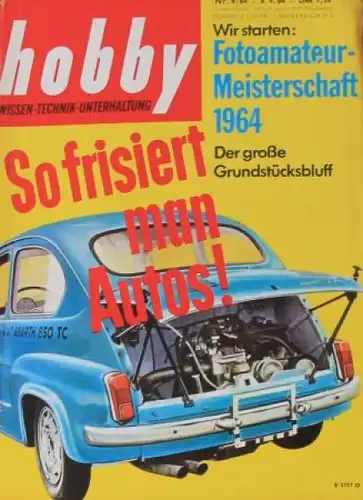 &quot;Hobby - Das Magazin der Technik&quot; Abarth Tuning 1964 Technik-Magazin
