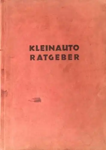 Hanomag Kommissbrot &quot;Kleinauto Ratgeber&quot; 1927 Betriebsanleitung