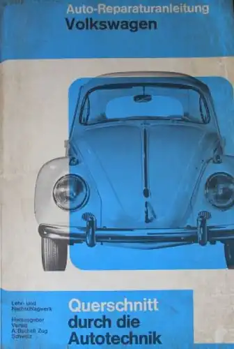 Bucheli &quot;Volkswagen Käfer&quot; 1960 Reparaturanleitung