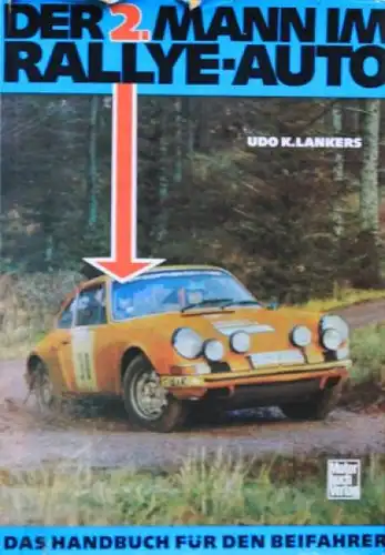 Lankers &quot;Der 2. Mann im Rallye-Auto&quot; Rallye-Sport 1977