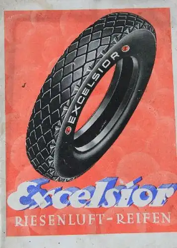 Excelsior Riesenluftreifen 1928 Reifen-Zubehörprospekt (7390)