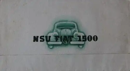 NSU Fiat 1500 Modellprogramm 1938 Automobilprospekt (7434)
