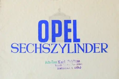 Opel 6 Zylinder Modellprogramm 1927 Automobilprospekt (8190)