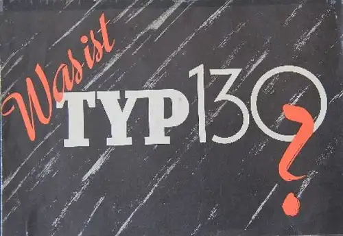 Mercedes-Benz 130 Modellprogramm 1934 "Was ist Typ 130?" Automobilprospekt (8914)