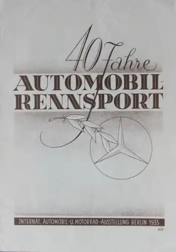 Mercedes-Benz Modellprogramm 1935 "40 Jahre Automobil-Rennsport" Automobilprospekt (8928)