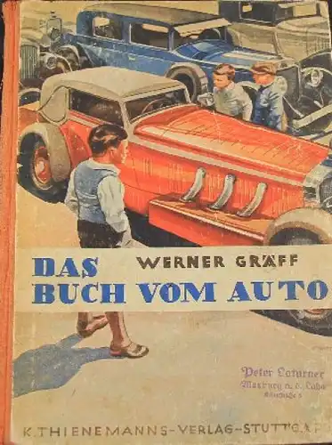 Gräff "Das Buch vom Auto" Jugend-Autotechnik 1931 (9117)