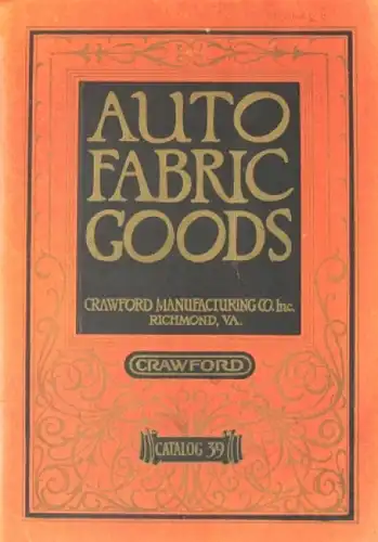 Crawford Modellprogramm 1926 "Manufacturing Auto Fabric Goods" Automobil-Zubehörkatalog (9161)