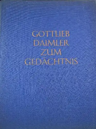 Siebertz "Gottfried Daimler zum Gedächtnis" Daimler-Biographie 1950 (9183)