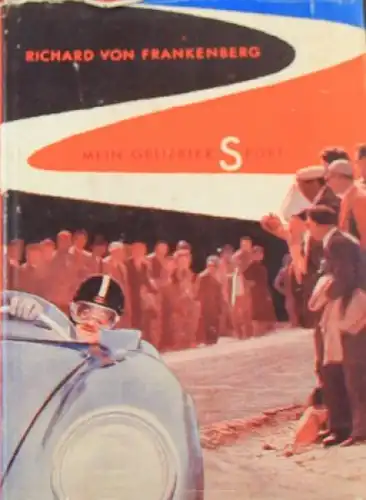 Frankenberg "Mein geliebter Sport" 1957 Motorsport-Historie (9211)