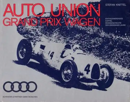 Knittel "Auto-Union Grand Prix Wagen" Motorrennsport-Historie 1980 (9231)