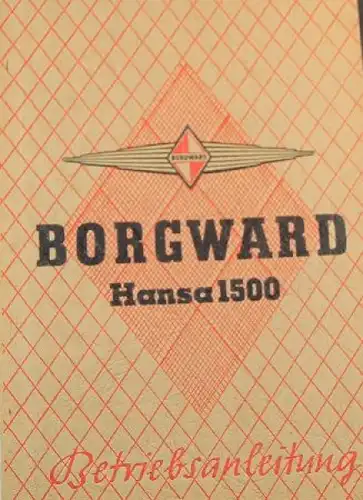 Borgward Hansa 1500 Betriebsanleitung 1950 (9254)