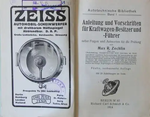 Zechlin "Anleitungen und Vorschriften für Kraftwagenbesitzer" Fahrzeugtechnik 1912 (9332)