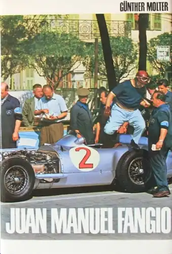 Molter "Juan Manuel Fangio" 1969 Fangio-Rennfahrer-Biographie vom Autor siginiert (9351)