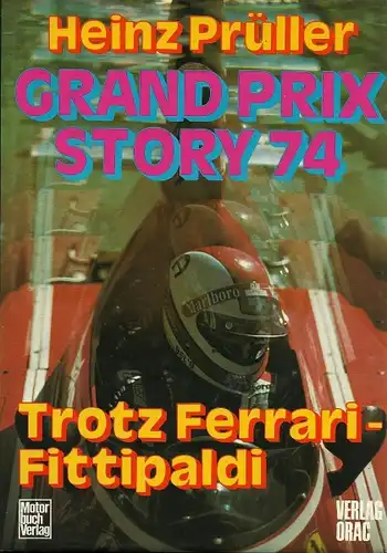 Prüller "Grand Prix Story 74" Motorrennsport 1974 (9365)