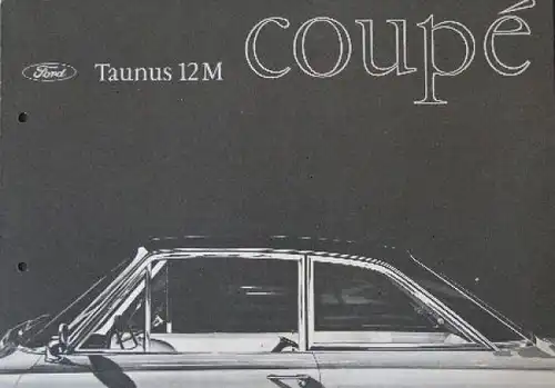 Ford Taunus 12 M Coupe Modellprogramm 1964 Automobilprospekt (0279)
