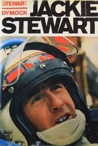 Dymock "Jackie Stewart" 1972 Stewart-Rennfahrer-Biografie signiert (9602)