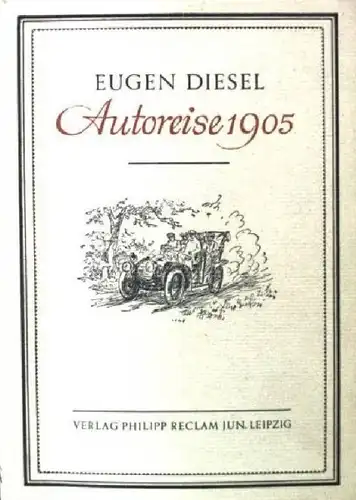 Diesel "Autoreise 1905" Reisebericht 1949 (9908)