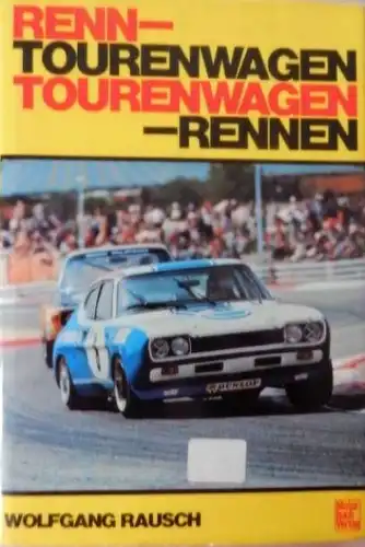 Rausch "Tourenwagen - Rennen" 1973 Motorsport-Historie (1005)
