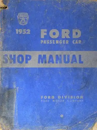 Ford "Passenger Car Shop Manual" 1952 Reparaturhandbuch (1100)
