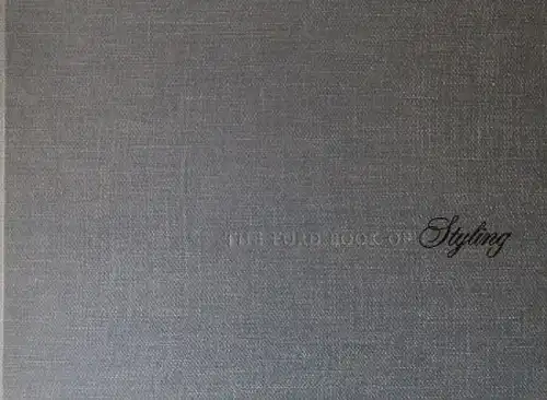 Ford "The Ford Book of Styling" Firmen-Historie 1963 (1132)