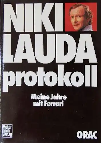 Lauda "Niki Lauda Protokoll - Meine Jahre bei Ferrari" 1977 Lauda-Rennfahrer-Biografie (1532)