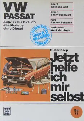 Korp "Volkswagen Passat - Jetzt helfe ich mir selbst" 1980 Reparatur-Handbuch Band 73 (1945)