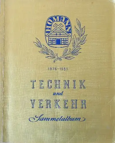 Homann Margarine "Technik und Verkehr" Verkehrs-Sammelalbum 1951 (2104)