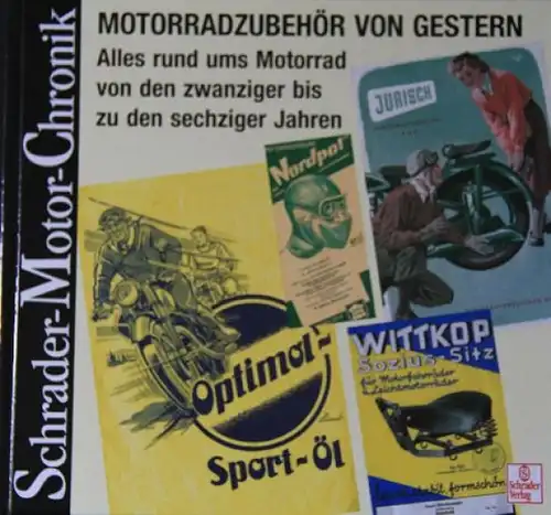 Schrader "Motorradzubehör von Gestern" Motorrad-Historie 1997 (2279)